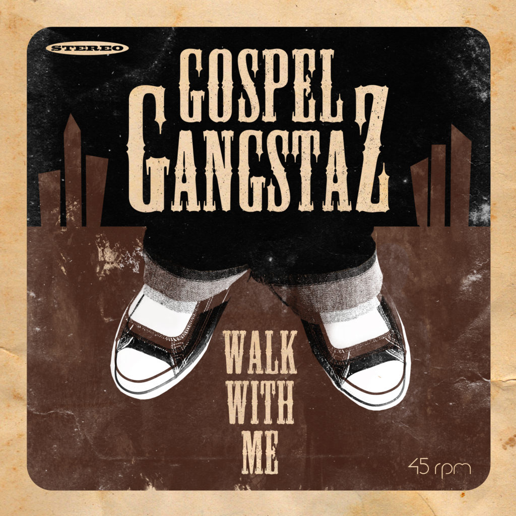 gospel-gangstaz-walk-with-me